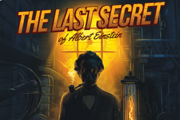 THE LAST SECRET - Einstein's Legacy