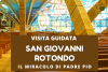 San Giovanni Rotondo, conosciamo il paese di Padre Pio