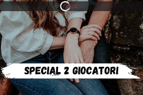 Special Ticket 2 giocatori