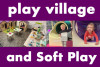 play village & Soft Play at Kooca