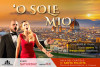 O’ SOLE MIO: NEAPOLITAN SONGS AND GREAT OPERA ARIAS - Florence