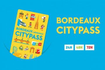 Bordeaux CityPass 48H spécial VIATOR
