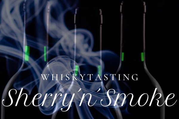 Whiskytasting Sherry´n´Smoke in Idstein