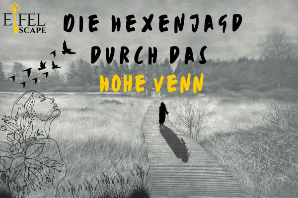 Die Hexenjagd durch das Hohe Venn