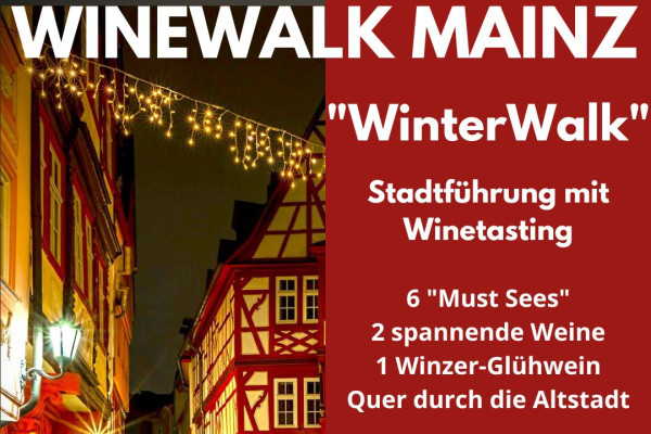 WinterWalk mit Glühwein in der Mainzer Alststadt