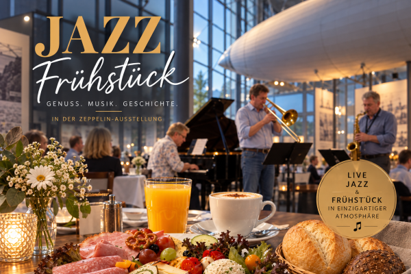 Jazz Frühstück und Zeppelin Ausstellung