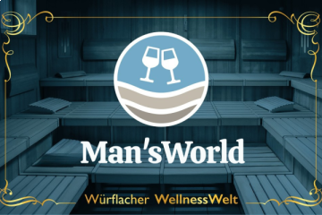 Man'sWorld - Zünftige Wellness und urige Gaudi