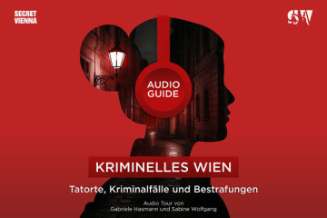 Kriminelles Wien Audio Tour