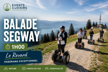 Balade Segway 1h00 - Savoie Grand Revard