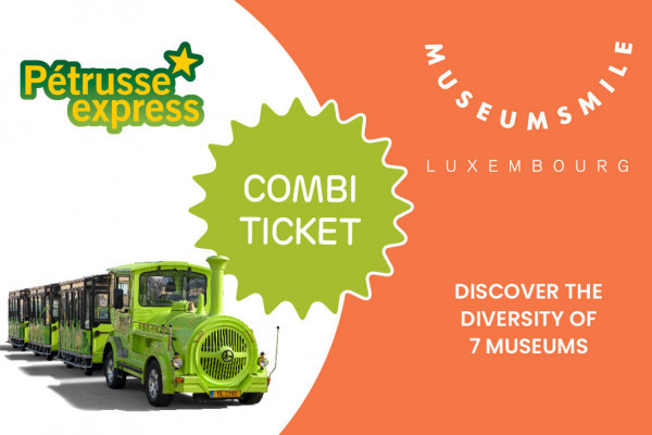 Pétrusse Express + musées Luxembourg Ville ticket combi