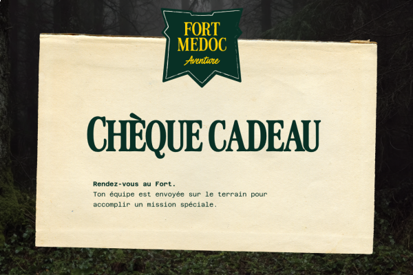 chèque cadeau Fort Médoc Aventure